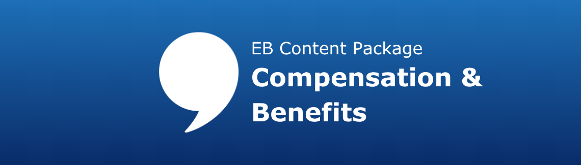 Employer Branding Content Package - Compensation & Benefits